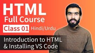 HTML Tutorial: Introduction to HTML & Installing VS Code | html full course for beginners | Class 01