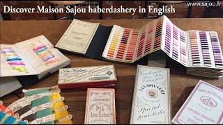 A presentation in English of Sajou haberdashery main activities