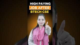 What's the HIGHEST Paying Job for B Tech CSE Graduates?