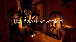 Bendy ch.5 The Beast Revealed OST