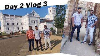 Day 2 vlog 3 Old Goa ... iamAaku