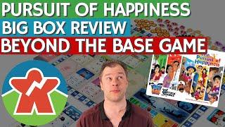 Pursuit of Happiness Big Box Review - Beyond The Base Game