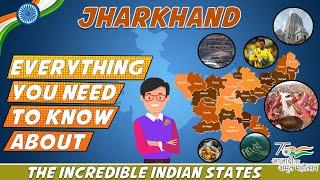 Ep14 - Jharkhand - Incredible States of India - Let's Azadi Ka Amrit Mahotsav