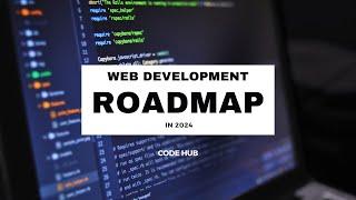 Web Development Roadmap in 2024