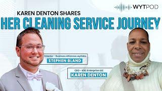 Building a Successful Commercial Cleaning Service: Insights from Karen Denton