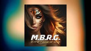 MA.BRA. feat. M.B.R.G. - in the name of love (M.B.R.G. Mix) 135 Bpm