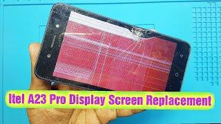 Itel A23 Pro Display Screen Replacement