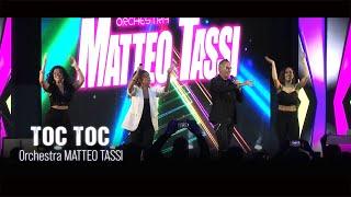 Orchestra Matteo Tassi - TOC TOC (Official Video Live)