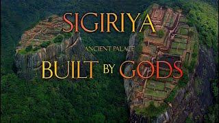 Sigiriya Lion Rock: Why Modern Archaeologists Cannot Explain How This Ancient City Was Formed"