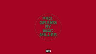 Mac Miller - Programe