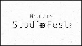 What is StudioFest?