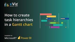 How to create task hierarchies in a Gantt chart