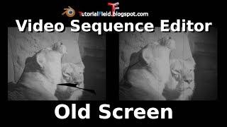 Old screen - Blender 2.8 - VSE tutorial