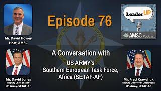 A Discussion with Southern European Task Force, Africa (SETAF-AF)