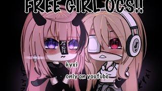  free girl ocs  | gacha life | pinned !!