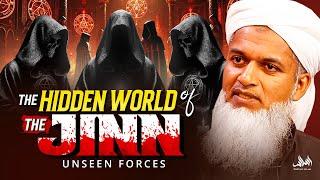 THE HIDDEN WORLD OF THE JINN (UNSEEN FORCES)