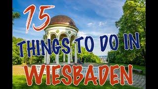 Top 15 Things To Do In Wiesbaden, Germany