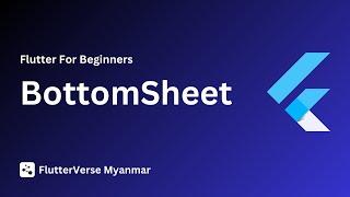 BottomSheet [ Flutter Course for beginners to advanced ]