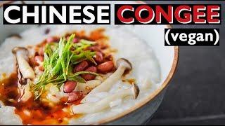 Chinese Congee | VEGAN JOOK RICE PORRIDGE 米粥