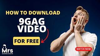 9GAG Video Downloader | How to Download video from 9GAG 2023 Latest & Working Method