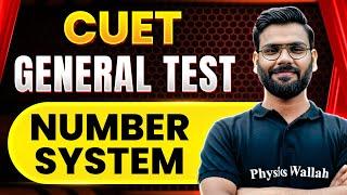 CUET General Test: Numer System | CUET 2024 | CUET EXAM Preparation