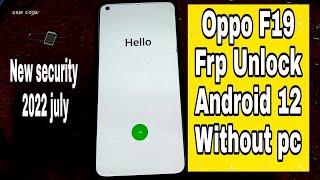 Oppo F19 Frp Unlock android 12 | new security | new method 2022 july | Gsm cool