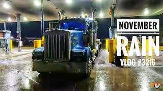 NOVEMBER RAIN | My Trucking Life | Vlog #3216