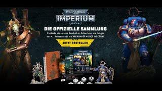 Warhammer 40.000: Imperium Hachette Deutschland Release/Abo Pre-Order Info-Video!