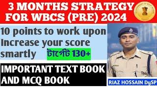 3 months strategy for WBCS 2024 Prelims || Maximize your score smartly || Md Riaz Hossain ||