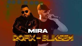 ROFIX - MIRA FT BLIKSEM BERGIGO  (EXCLUSIVE Music Video)