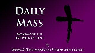 Daily Mass Monday, March 10, 2025