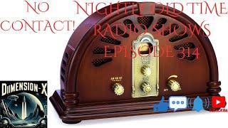 Nightly Old Time Radio Shows Episode 314