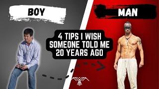 4 THINGS that turn a BOY into a MAN
