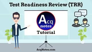 Test Readiness Review (TRR) Tutorial