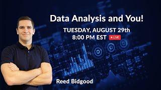 Data Analysis and You! With instructor Reed Bidgood