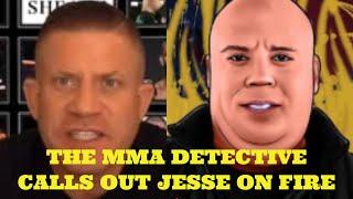 The MMA Detective vs Jesse on Fire 