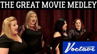 The Great Movie Medley - Voctave A Cappella