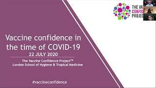 The Vaccine Confidence Project Webinar Series: Vaccine confidence in the time of COVID-19