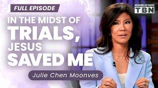 Julie Chen Moonves Testimony: God Found Me During the Most Difficult Times | Women of Faith on TBN