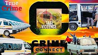 The Story of Taxi Violence in KZN | Crime Connect True Crime