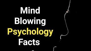 Mind Blowing Psychology Facts About Human Behaviour