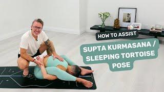 How to Assist Supta Kurmasana | Sleeping Tortoise Pose in Ashtanga Yoga