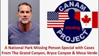 Missing 411 David Paulides Presents A National Park Special- 3 Disappearances, Three Different Parks