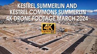 Kestrel Summerlin And Kestrel Commons Summerlin March 2024 Update 4K Drone Footage