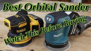 DeWALT and Makita Cordless Orbital Sanders (Which One is Best)?