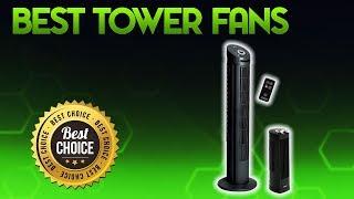 Best Tower Fans 2019 - Tower Fan Review