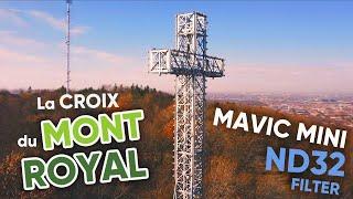 Mount Royal Cross in Montreal | Cinematic 4K Mavic Mini with ND32 Filter