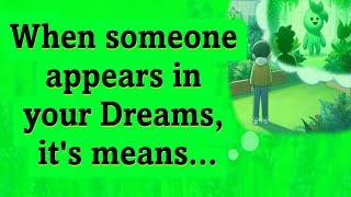 WHEN SOMEONE APPEARS IN YOUR DREAMS, IT'S MEANS...!! @psychologyexpertsays