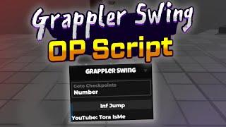 Grappler Swing script – (Infinite Jump, Goto Checkpoints)