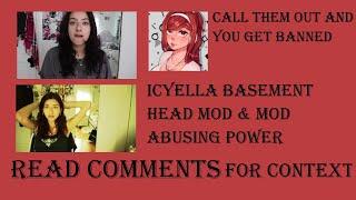 Icyella's Basement Server (Moderator abusing power)